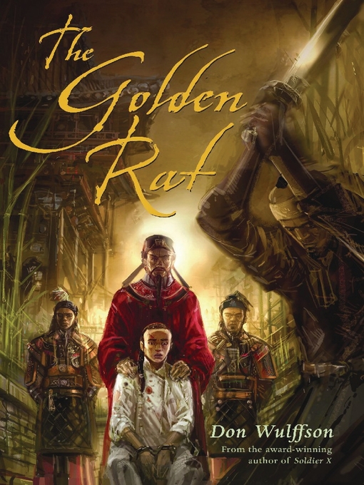 Title details for The Golden Rat by Don Wulffson - Available